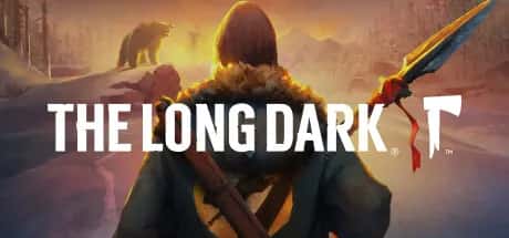 漫漫长夜 The Long Dark 全DLC